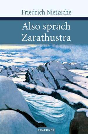 Also sprach Zarathustra de Friedrich Nietzsche