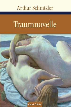 Traumnovelle de Arthur Schnitzler