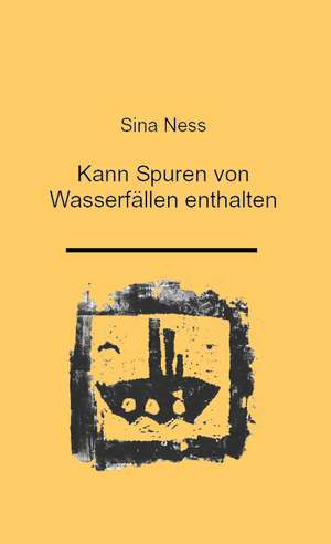 Kann Spuren von Wasserfällen enthalten de Sina Ness