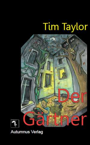 Der Gärtner de Tim Taylor