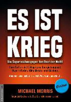 Es ist Krieg! de Michael Morris