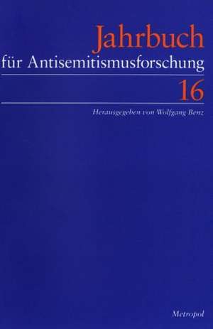 Jahrbuch für Antisemitismusforschung 16 de Wolfgang Benz