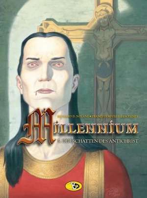 Millenium 05. Der Schatten des Antichrist de Richard D. Nolane