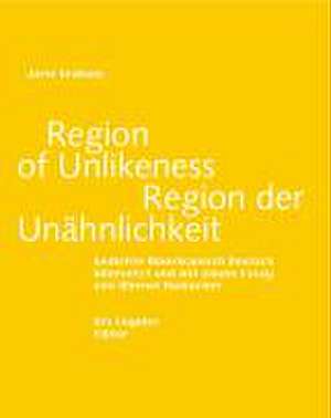 Region der Unähnlichkeit de Jorie Graham