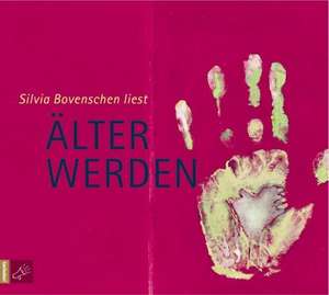 Älter werden de Silvia Bovenschen