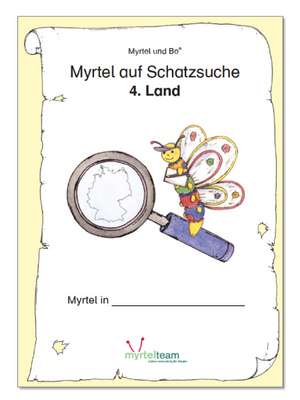 "Myrtel und Bo" - Myrtel auf Schatzsuche - 4. Land: Deutschland