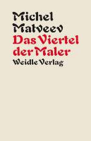 Das Viertel der Maler de Michel Matveev