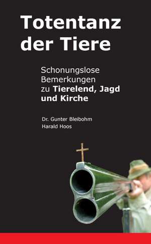 Totentanz der Tiere de Gunter Bleibohm