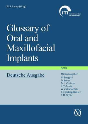 Glossary of Oral and Maxillofacial Implants de F. W. Neukam