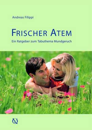 Frischer Atem de Andreas Filippi