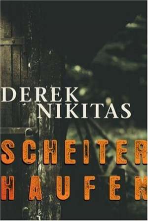 Scheiterhaufen de Derek Nikitas