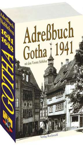 Adreßbuch der Stadt GOTHA 1941 /1942 in Thüringen