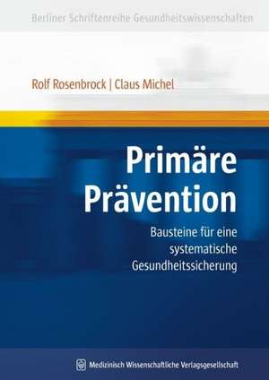 Primäre Prävention de Rolf Rosenbrock