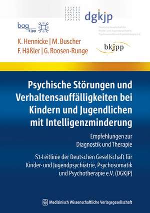 Psychische Störungen und Verhaltensauffälligkeiten bei Kindern und Jugendlichen mit Intelligenzminderung de Frank Häßler