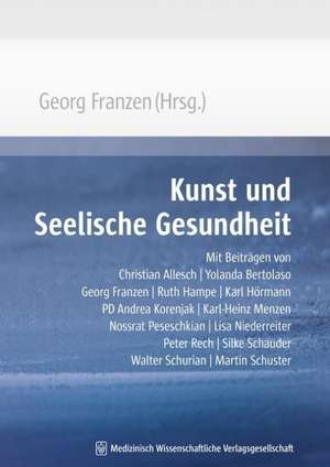 Kunst und Seelische Gesundheit de Georg Franzen