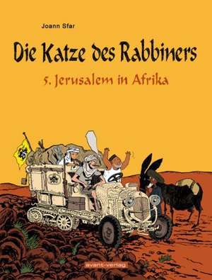 Die Katze des Rabbiners 5. Jerusalem in Afrika de Joann Sfar