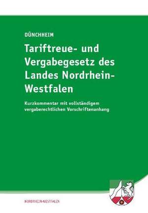 Tariftreue- und Vergabegesetz des Landes Nordrhein-Westfalen de Thomas Dünchheim