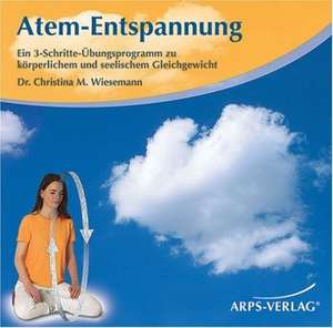 Atem-Entspannung de Christina Wiesemann