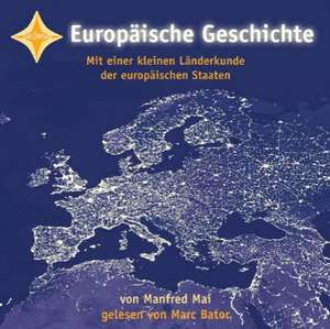 Europäische Geschichte de Manfred Mai