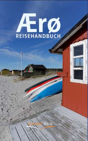 Ærø Reisehandbuch de Haafke Udo