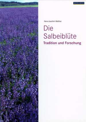 Die Salbeiblüte de Hans-Joachim Walther