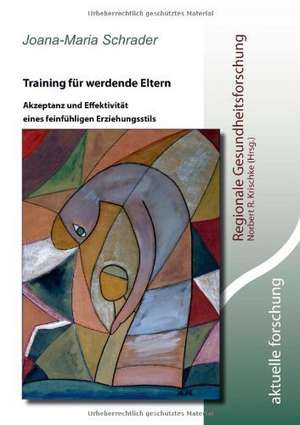 Training für werdende Eltern de Joana-Maria Schrader