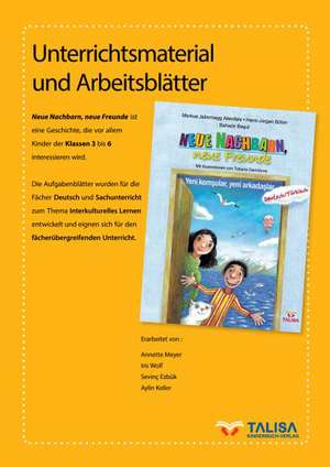 Unterrichtsmaterial und Arbeitsblätter "Neue Nachbarn, neue Freunde" de Annette Meyer