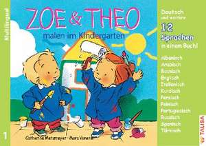 ZOE & THEO malen im Kindergarten (Multilingual!). 3er-Band Nr. 1 de Catherine Metzmeyer