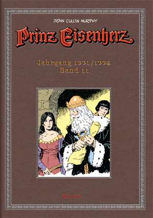 Prinz Eisenherz. Murphy-Jahre / Jahrgang 1991/1992 de John Cullen Murphy