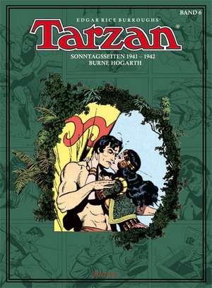 Tarzan. Sonntagsseiten Bd 6 / Tarzan 1941 - 1942 de Edgar Rice Burroughs