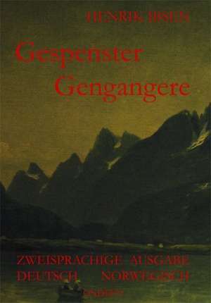 Gespenster / Gengangere de Henrik Ibsen