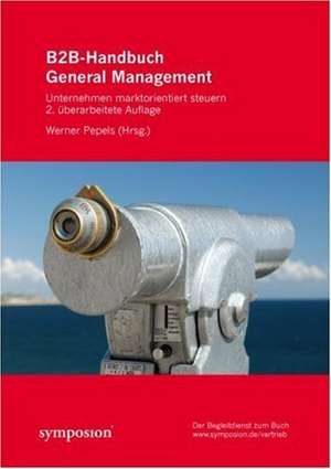 B2B-Handbuch General Management de Werner Pepels