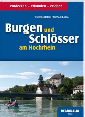 Burgen und Schlösser am Hochrhein de Thomas Bitterli