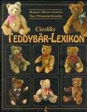 Ciesliks Teddybär-Lexikon de Jürgen Cieslik