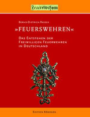 Feuerswehren de Bernd-Dietrich Rassek