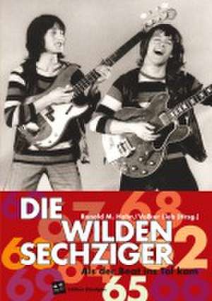 Die Wilden Sechziger de Ronald M. Hahn