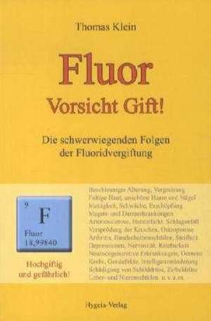 Fluor - Vorsicht Gift! de Thomas Klein