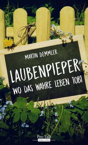 Laubenpieper de Martin Demmler