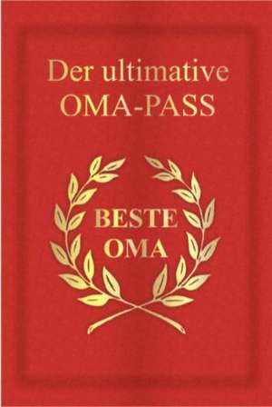 Der ultimative Oma-Pass