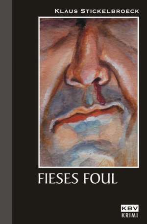 Fieses Foul de Klaus Stickelbroeck