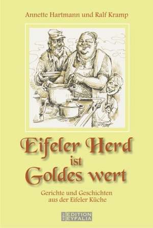 Eifeler Herd ist Goldes wert de Annette Hartmann