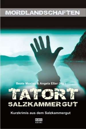 Tatort Salzkammergut de Beate Maxian