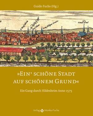 Ein' schöne Stadt auf schönem Grund