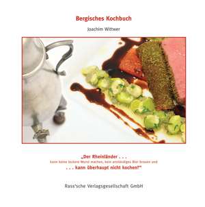 Bergisches Kochbuch de Joachim Wittwer