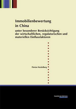 Immobilienbewertung in China de Florian Hackelberg