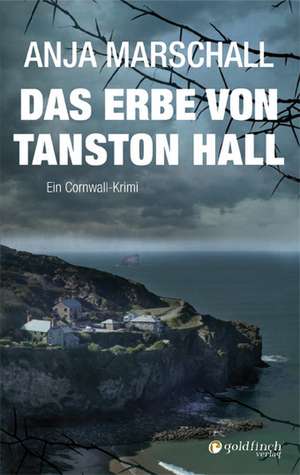 Das Erbe von Tanston Hall de Anja Marschall