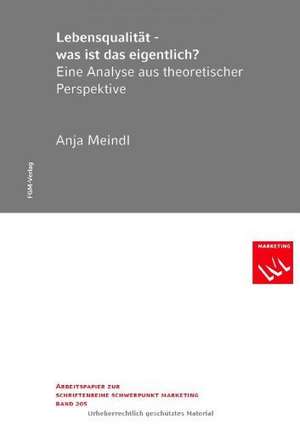 Lebensqualität - was ist das eigentlich? de Anja Meindl