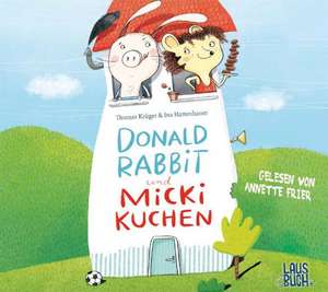 Donald Rabbit & Micki Kuchen - Hörbuch de Thomas Krüger