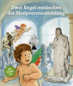 Zwei Engel entdecken die Skulpturensammlung de Bianka Stübing