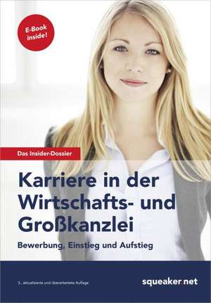 Das Insider-Dossier: Karriere in der Wirtschafts- und Großkanzlei de Stefan Menden